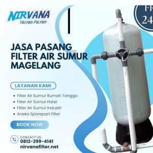 Jasa Pasang Filter Air Sumur Magelang 08122994141