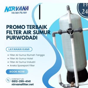 Promo Terbaik Filter Air Sumur Purwodadi 08122994141